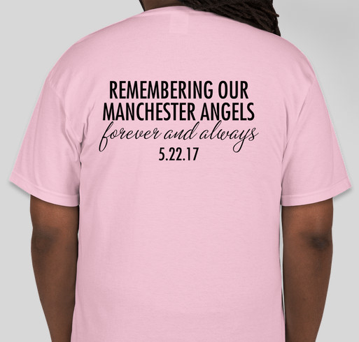 Ariana Angels for Manchester - Help Support families affected by the Manchester Arena Attack Fundraiser - unisex shirt design - back