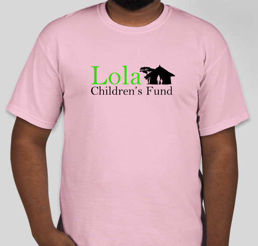 Lola Children's Fund spring t-shirt sale Fundraiser - unisex shirt design - front