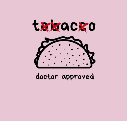 Taco Not Tobacco shirt design - zoomed