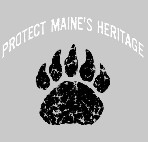 SAVE MAINE'S BEAR HUNT AND MANAGEMENT PROGRAMS shirt design - zoomed