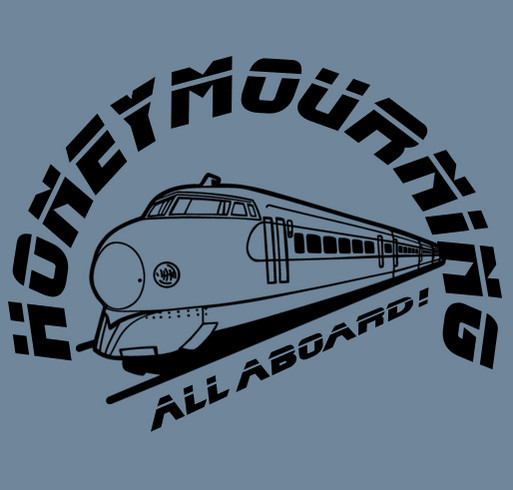 Honeymourning: A Posthumous Honeymoon shirt design - zoomed