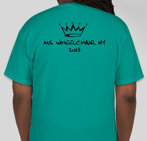 Ms. Wheelchair New York final t-shirt fundraiser Fundraiser - unisex shirt design - back