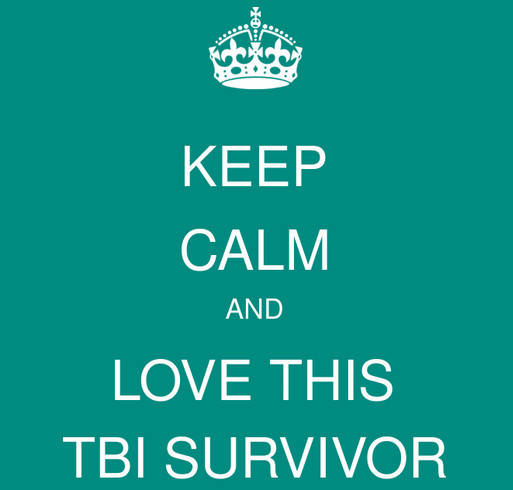 Keep Calm And Love This TBI Survivor shirt design - zoomed