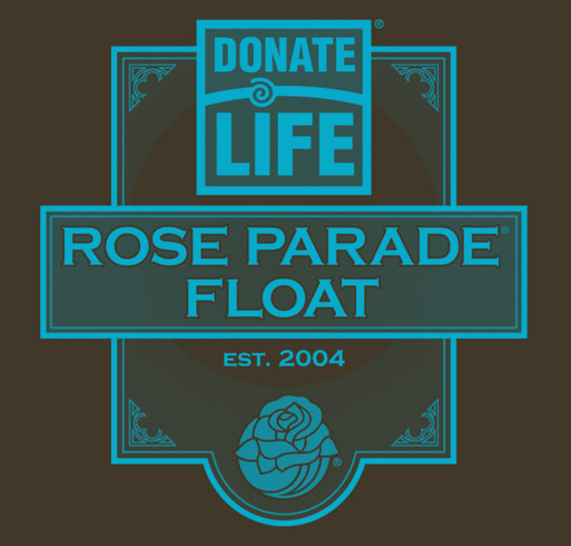 Team Eli for the Rose Bowl Parade/Donate Life Float shirt design - zoomed