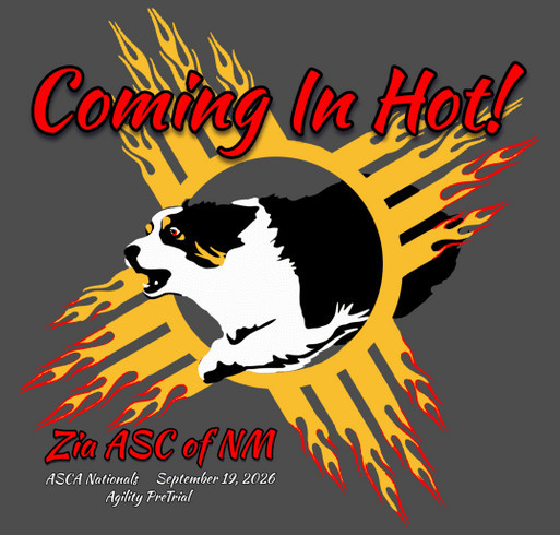 Coming In Hot Agility Pre-Trial shirt design - zoomed