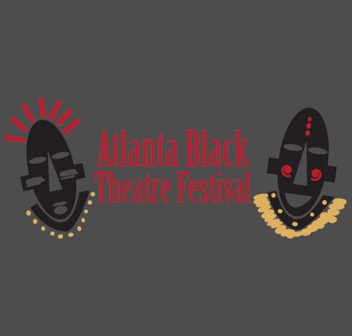 Atlanta Black Theatre Festival Gift of Theatre Youth Initiative shirt design - zoomed