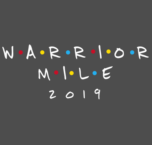 Warrior Mile Fundraiser 2019 shirt design - zoomed