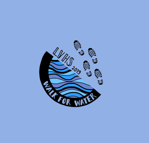 LVHS WE Walk for Water shirt design - zoomed