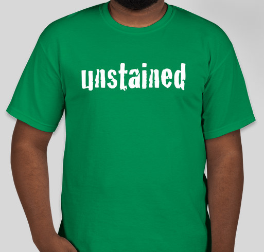 Unstained: Help Us Serve The Children of Kwathu Children's Home Fundraiser - unisex shirt design - front