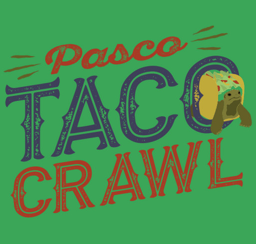 Pasco Taco Crawl shirt design - zoomed