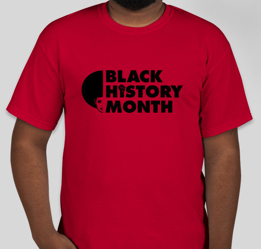 Black History Month Fundraiser - unisex shirt design - front