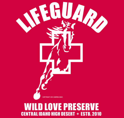 Be A WLP Lifeguard - Wild Love Preserve 5th Year Anniversary Fundraiser! shirt design - zoomed