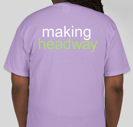 Making Headway Foundation Fundraiser - unisex shirt design - back