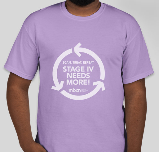 MBCN Scan, Treat, Repeat T-Shirts: Because Stage IV Breast Cancer Needs More! Fundraiser - unisex shirt design - front