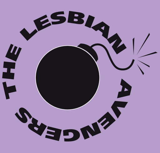 Support the Lesbian Avenger Documentary Project shirt design - zoomed