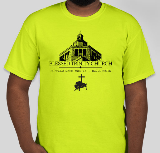 Buffalo Mass Mob IX at Blessed Trinity Church Fundraiser - unisex shirt design - front
