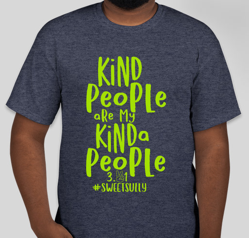 Kind People Are My Kinda People Fundraiser - unisex shirt design - front