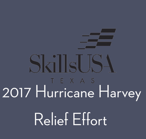 Harvey Relief Effort - SkillsUSA Texas shirt design - zoomed