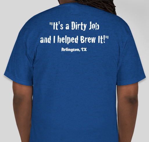 Dirty Job Brewing startup capital fundraiser Fundraiser - unisex shirt design - back