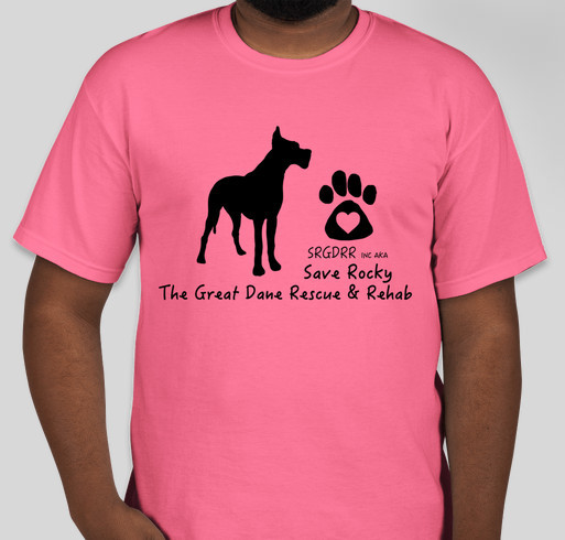 Save Rocky the Great Dane Rescue and Rehab Tshirt Fundraiser Fundraiser - unisex shirt design - front