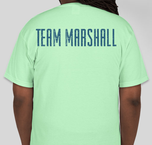 GET UP AND MARSHALL ON! Fundraiser - unisex shirt design - back