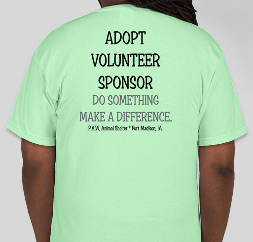 P.A.W. Animal Shelter T-shirt Fundraiser Fundraiser - unisex shirt design - back