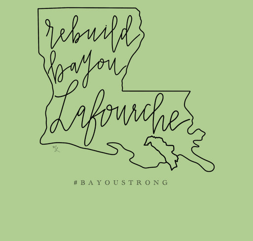 Rebuild Bayou Lafourche shirt design - zoomed