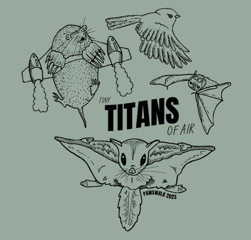 PAWS Wildlife - Tiny Titans of Air shirt design - zoomed
