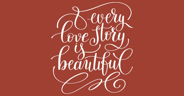 every love story is beautiful