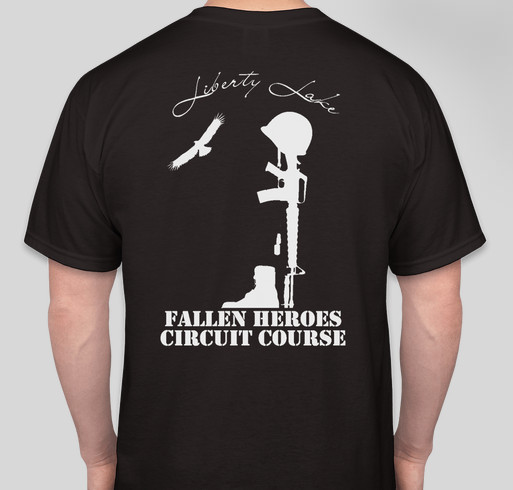 Liberty Lake Fallen Heroes Circuit Course Plaque Fund Fundraiser - unisex shirt design - back