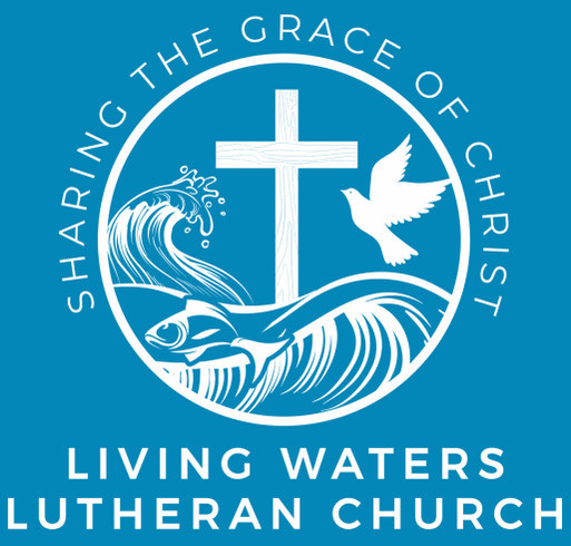 Share the Grace of Christ with a new Living Waters Lutheran Church Shirt! shirt design - zoomed