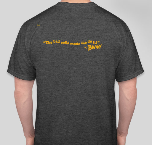 Brady's Brigade Fundraiser - unisex shirt design - back