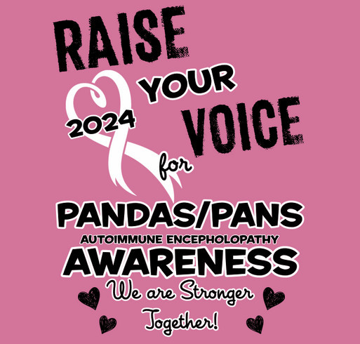 RAISE YOUR VOICE for PANDAS/PANS Awareness 2024 shirt design - zoomed