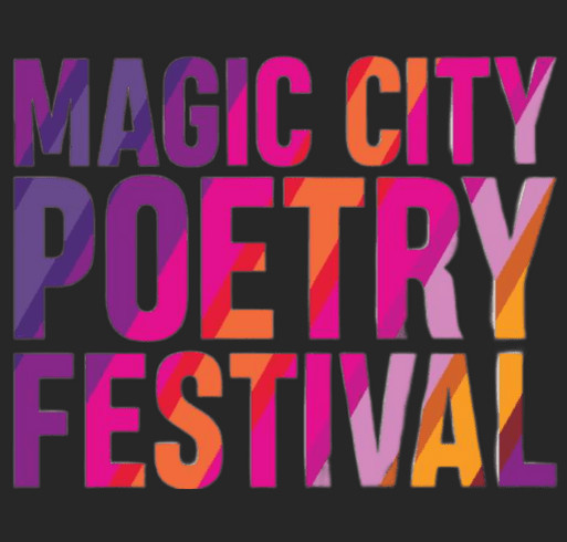 Bring in the Spring with Magic City Poetry Festival! shirt design - zoomed