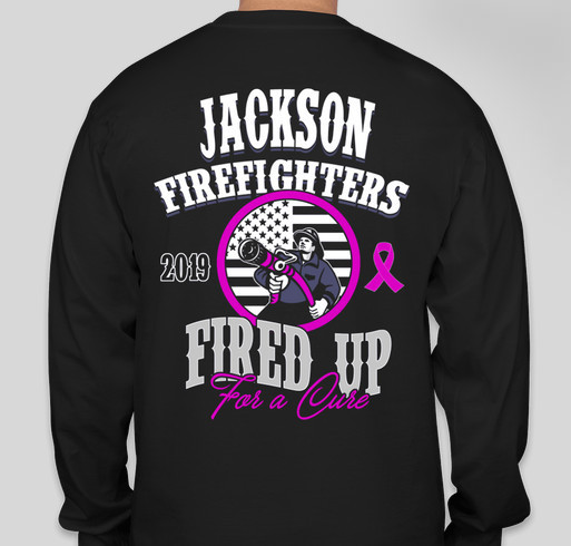 2019 Jackson Fire's "Fired Up for a Cure" Fundraiser - unisex shirt design - back