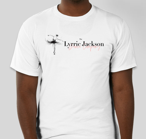 Support the Lyrric Jackson Dance Company's New Home! Fundraiser - unisex shirt design - front
