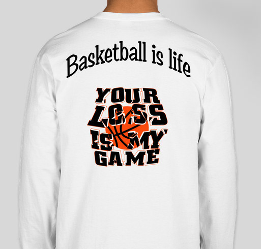 basketball is life Fundraiser - unisex shirt design - back