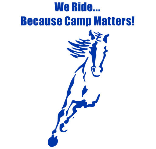 We Ride Because Camp Matters! shirt design - zoomed