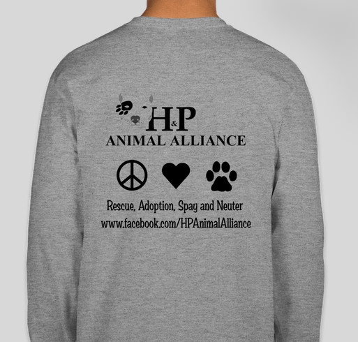H & P Animal Alliance Fundraiser Fundraiser - unisex shirt design - back