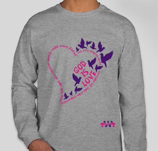 " GOD IS LOVE" Fundraiser - unisex shirt design - front