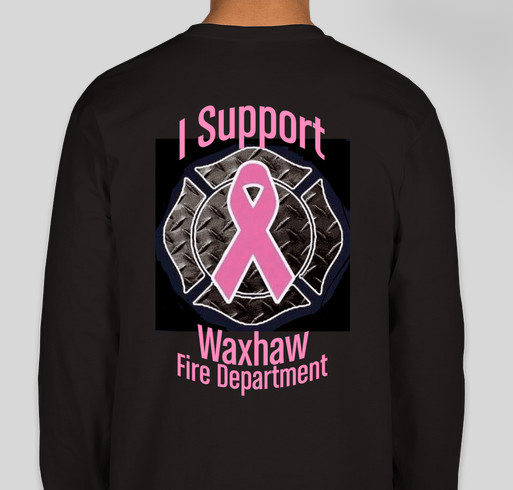 Waxhaw Fire Department Fight Like a FireFIGHTer ! Fundraiser - unisex shirt design - back