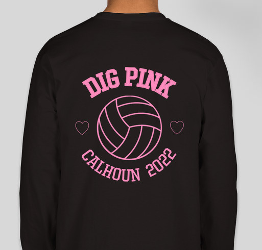 Calhoun Volleyball Dig Pink Fundraiser! Fundraiser - unisex shirt design - back