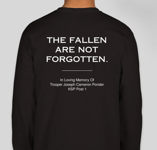In Loving Memory of Trooper Joseph Cameron Ponder Fundraiser - unisex shirt design - back