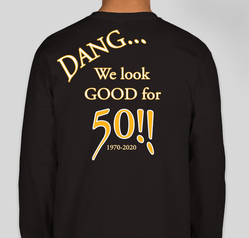 We Look Good for 50 Fundraiser - unisex shirt design - back