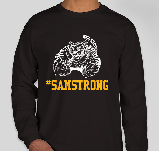 #SamStrong $81,040 raised and counting Fundraiser - unisex shirt design - front
