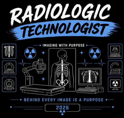 COLLEGE OF DUPAGE RADIOGRAPHY 2026 Radiologic Technologist Week Shirt Sales shirt design - zoomed