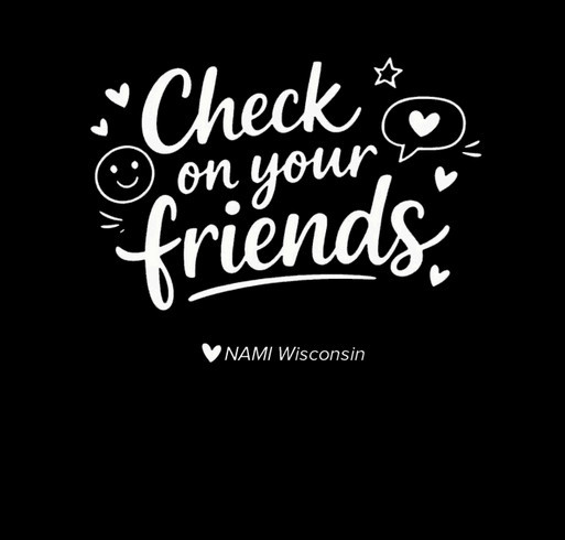 Check on Your Friends shirt design - zoomed