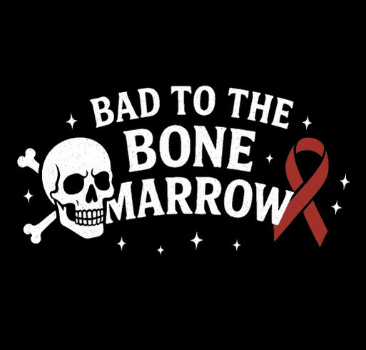 Bad to the Bone Marrow shirt design - zoomed