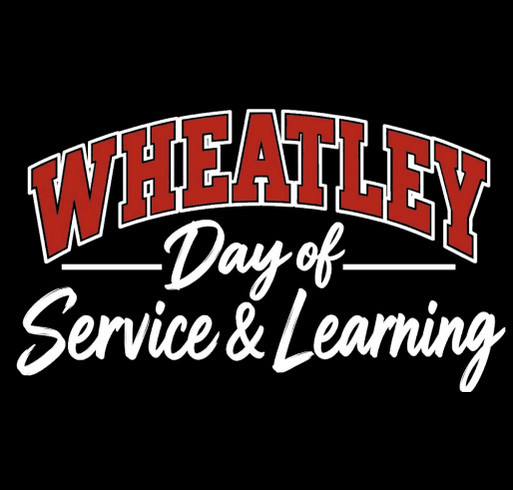 Wheatley Day of Service & Learning shirt design - zoomed