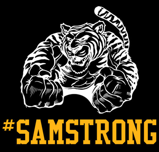 #SamStrong $81,040 raised and counting shirt design - zoomed